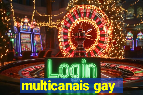 multicanais gay